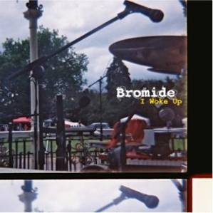 bromide 'i woke up' - FRONT COVER 82kb